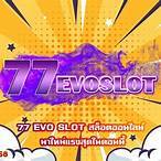 77 evo slot